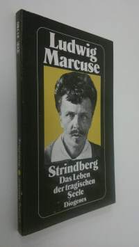 Strindberg : Das leben der tragischen seele