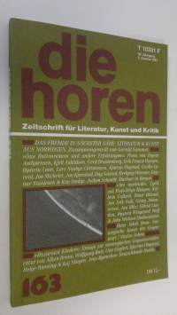 Die Horen 163 - 36. Jahrgang 3. Quartal 1991 : Zeitschrift fur Literatur, Kunst und Kritik (ERINOMAINEN)