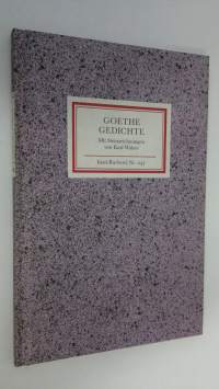 Goethe : Gedichte ; Mit Steinzeichnungen von Karl Walser (UUDENVEROINEN)