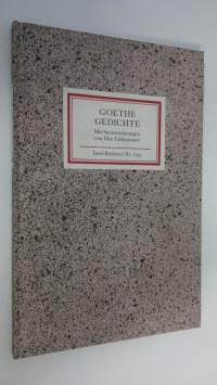 Goethe : Gedichte ; Mit Steinzeichnungen von Max Liebermann (UUDENVEROINEN)