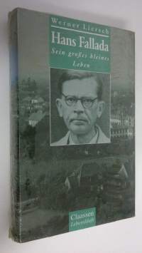 Hans Fallada - damals bei uns zu Haus : Orte seines Lebens (UUSI)