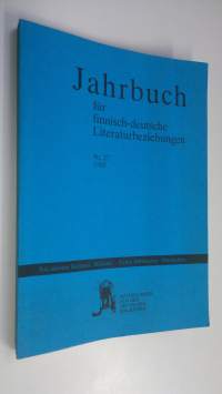 Mitteilungen aus der Deutschen Bibliothek nr. 27 1995 : Jahrbuch fur finnisch-deutsche Literaturbeziehungen