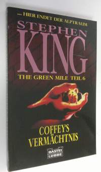 Coffey&#039;s vermächtnis : The Green Mile teil 6 (ERINOMAINEN)