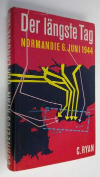Der längste Tag : Normandie 6. Juni 1944