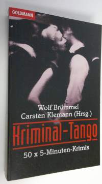 Kriminal-Tango : 50x5-minuten-krimis