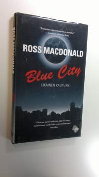 Blue city : likainen kaupunki