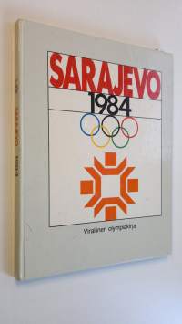 Sarajevo 1984 : Virallinen olympiakirja