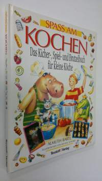 Spass am Kochen : Das Kicher-, Spiel- und Brutzelbuch fur kleine Köche (ERINOMAINEN)