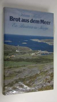 Brot aus dem Meer : Ein Heimatroman aus Norwegen (UUSI)