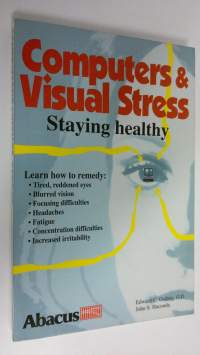 Computers &amp; visual stress : staying healthy