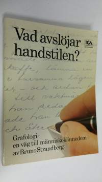 Vad avslöjar handstilen? : Grafologi - en väg till människokännedom