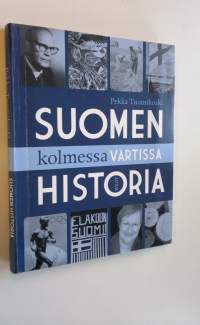 Suomen historia kolmessa vartissa