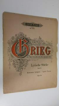 Lyrische Stucke heft II. : Morceaux lyriques - Lyric Pieces , opus 38