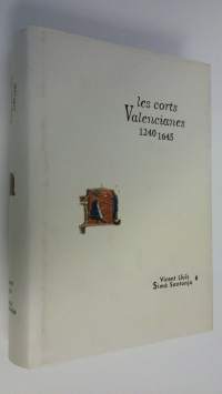 Les Corts Valencianes 1240-1645