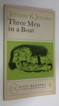 Three Men in a Boat (To say nothing of the dog)