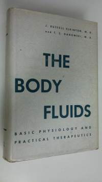 The body fluids : Basic physiology and practical therapeutics