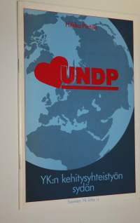 UNDP : YK:n kehitysyhteistyön sydän