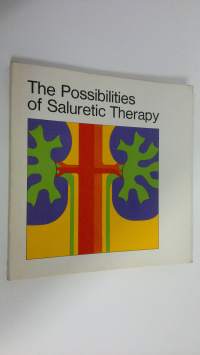The possibilities of saluretic therapy