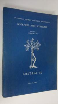 Scoliosis and kyphosis : 1st European congress on scoliosis and kyphosis