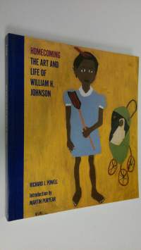 Homecoming : The art and life of William H. Johnson