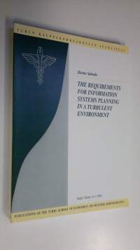 The requirements for information systems planning in a turbulent environment
