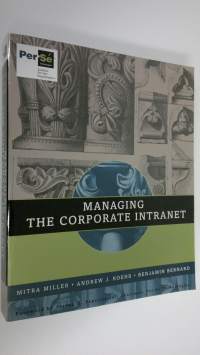 Managing the Corporate Intranet (ERINOMAINEN)