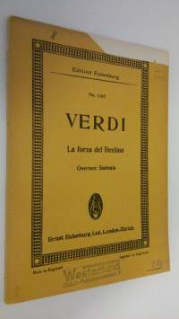 La Forza del Destino : Overture to the Opera - Sinfonia dell&#039; opera