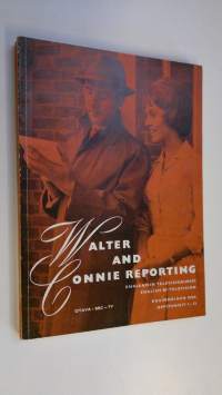 Walter and Connie reporting 1, Oppitunnit 1-13