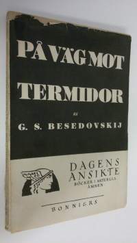 På väg mot termidor : En Sovjetdiplomats memoarer