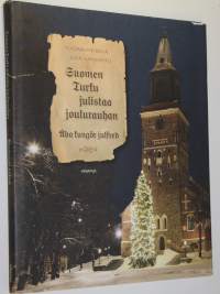Suomen Turku julistaa joulurauhan = Åbo kungör julfred