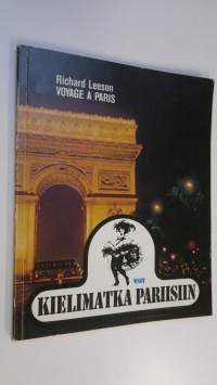 Kielimatka Pariisiin = Voyage a Paris