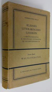 Kleines literarisches lexikon : I. Weltliteratur