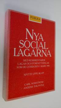 Nya sociallagarna : Med kommentarer, lagar och författningar som de lyder den 1 mars 1991