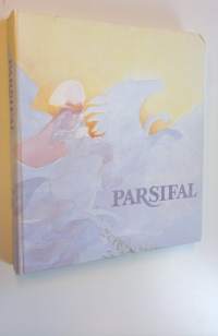 Parsifal och vägen till gral : En berättelse för ungdom