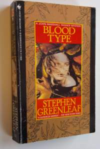 Blood type : the new John Marshall Tanner mystery