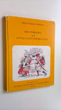The Tinder Box and Little Claus and Big Claus