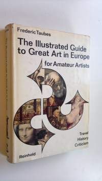 The illustrated guide to great art in Europe for amateur artists