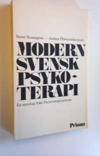 Modern svensk psykoterapi : En antologi från Psykoterapicentrum