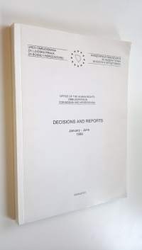 Decisions and reports January - June 1999 : Office of the human rights Ombudsperson for Bosnia and Herzegovina