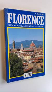 A day on Florence : new practical guide of the town