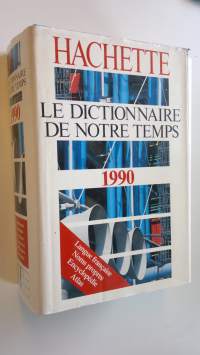 Le dictionnaire de notre temps 1990