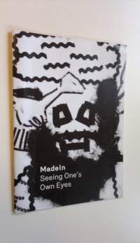 MadeIn : seeing one&#039;s own eyes