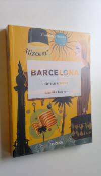 Barcelona, hotels &amp; more