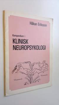 Kompendium i klinisk neuropsykologi - Uppsala 1982