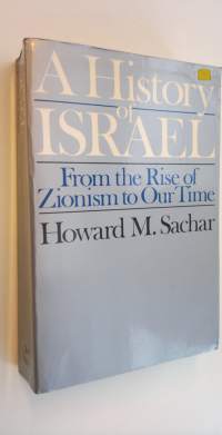 A History of Israel - From the rise of Zionism to our time