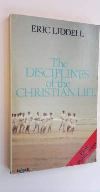 The disciplines of the christian life