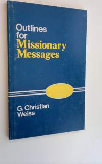 Outlines for Missionary Messages