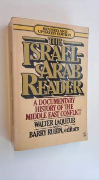 The Israel-Arab reader : A documentary history of the middle east conflict