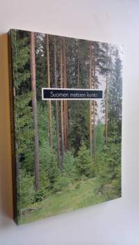 Suomen metsien kunto : metsien terveydentilan tutkimusohjelman väliraportti