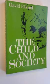 The child and society : essays in applied child development